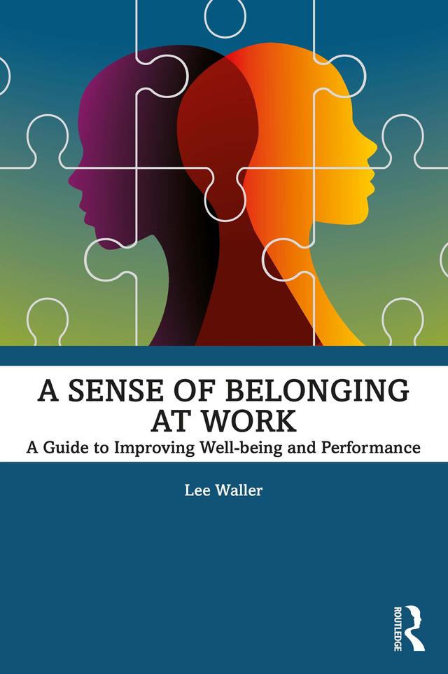 A Sense of Belonging at Work by Lee Waller