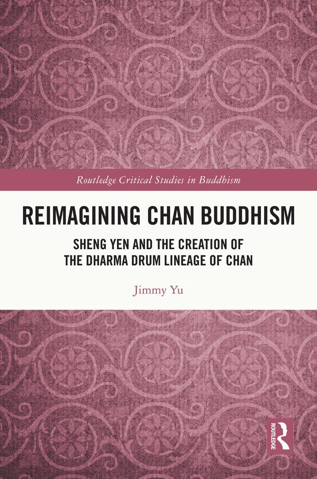 Reimagining Chan Buddhism by Jimmy Yu