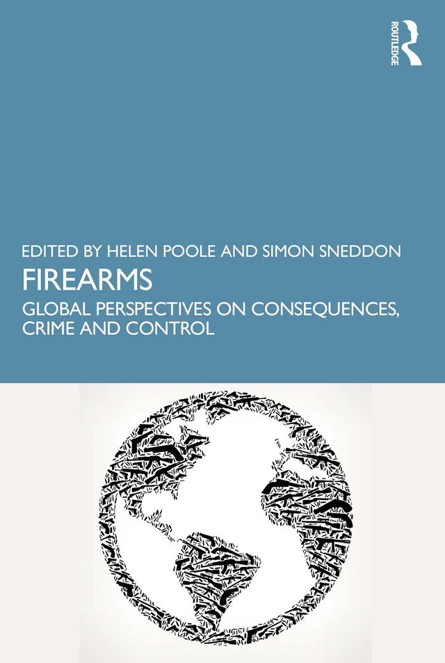 Firearms by Helen Poole, Simon Sneddon