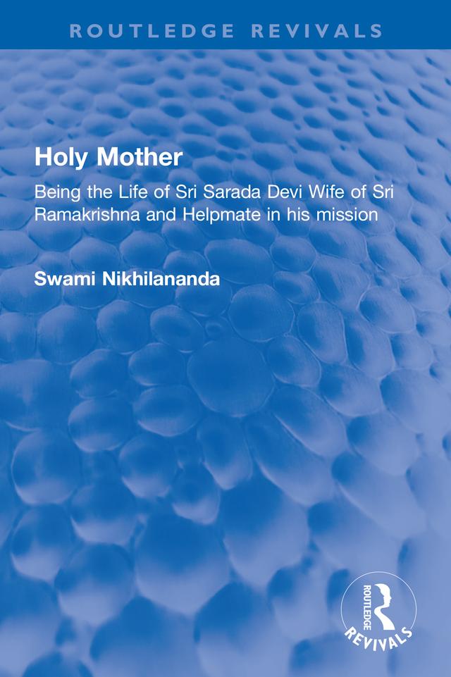 Holy Mother by Swami Nikhilananda
