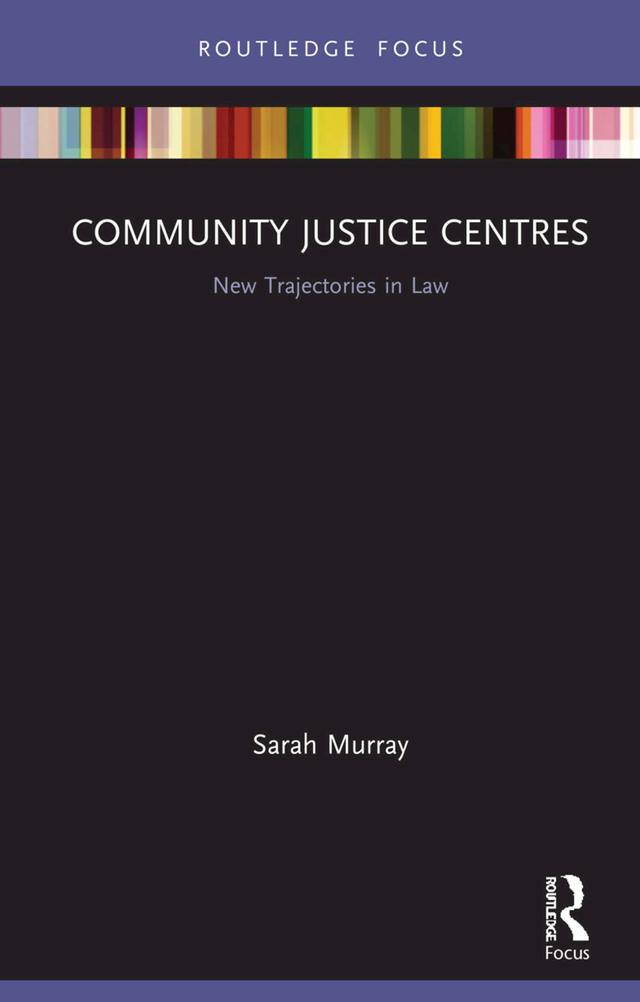 Community Justice Centres by Sarah Murray