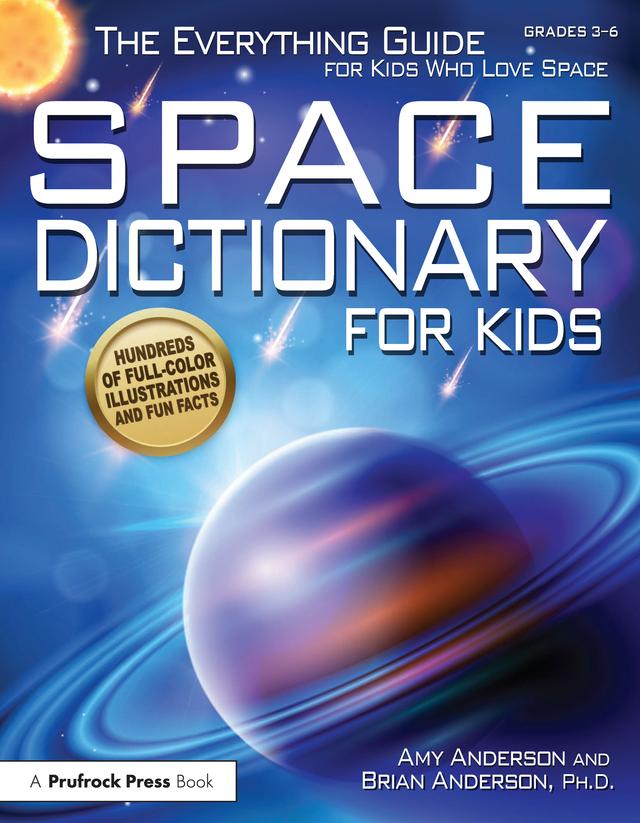 Space Dictionary for Kids by Amy Anderson, Brian Anderson
