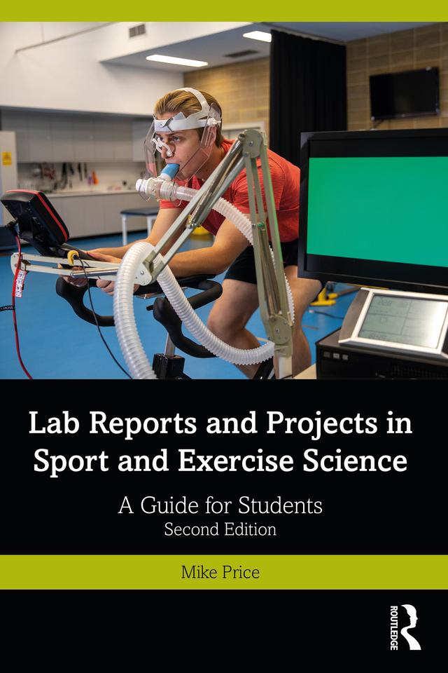 Lab Reports and Projects in Sport and Exercise Science by Mike Price