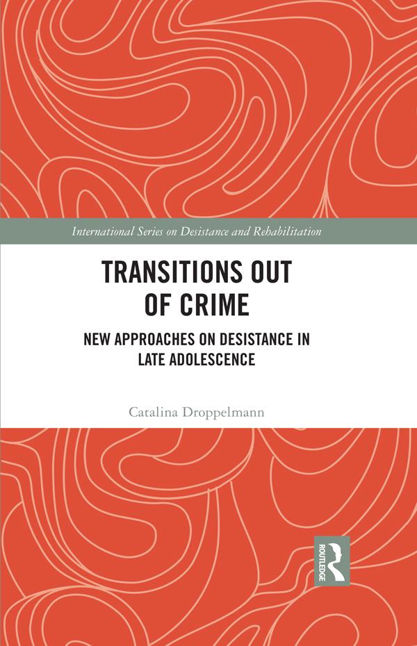 Transitions Out of Crime by Catalina Droppelmann