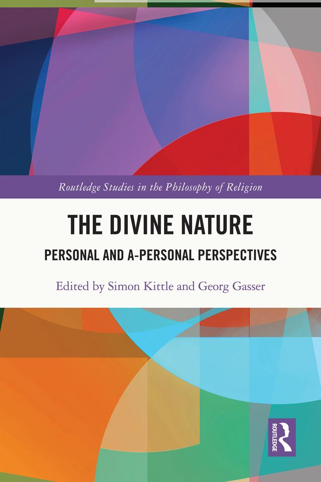 The Divine Nature by Georg Gasser, Simon Kittle
