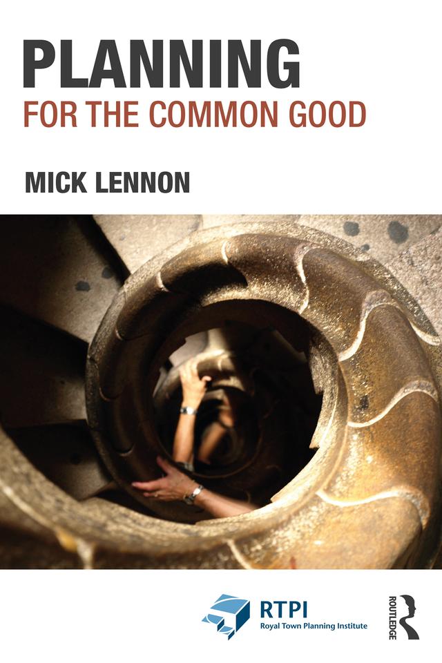 Planning for the Common Good by Mick Lennon