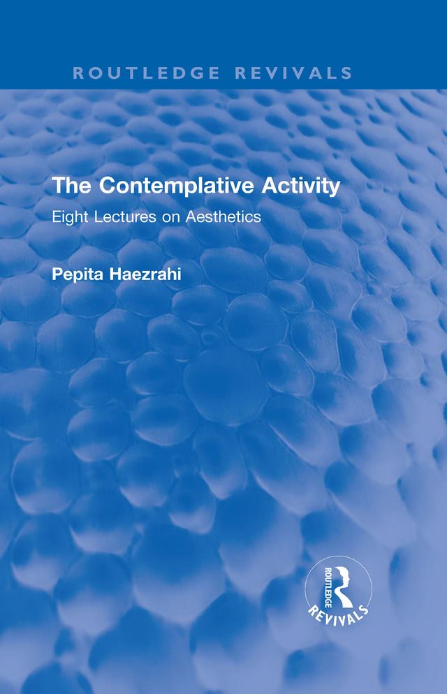 The Contemplative Activity by Pepita Haezrahi