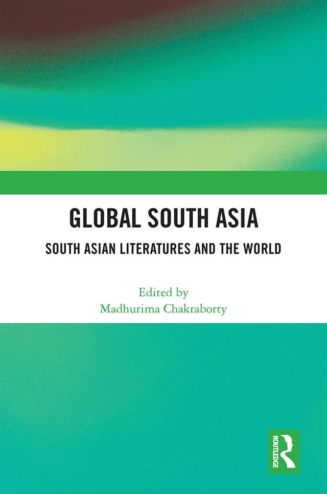 Global South Asia by Madhurima Chakraborty