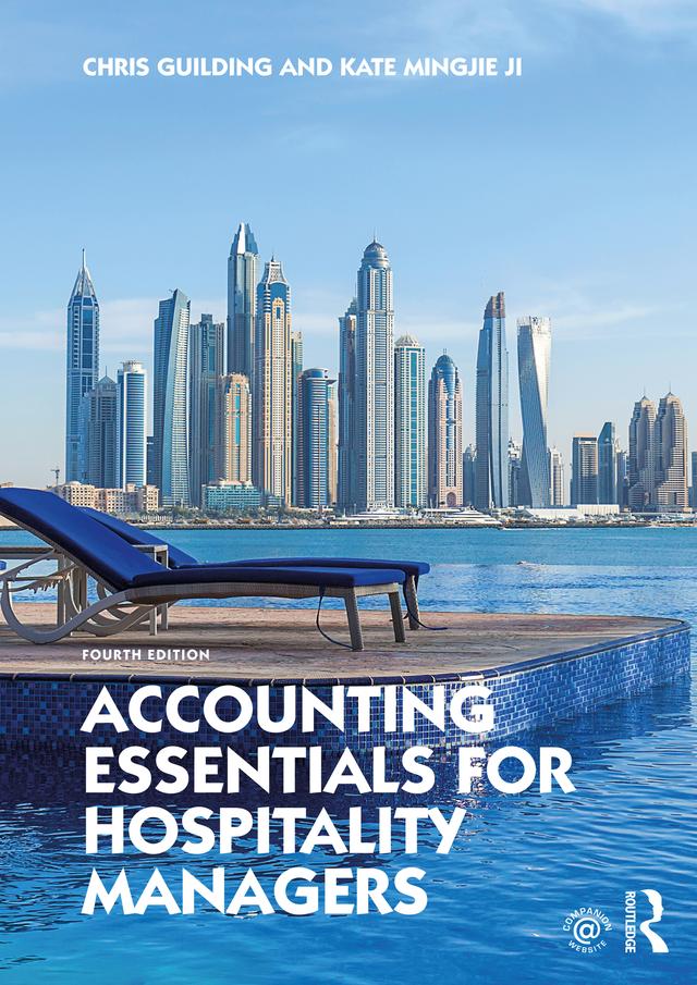 Accounting Essentials for Hospitality Managers by Chris Guilding, Kate Mingjie Ji