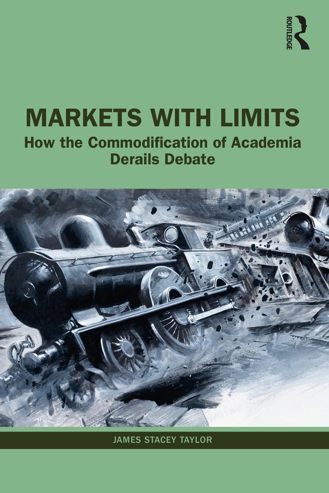 Markets with Limits by James Stacey Taylor