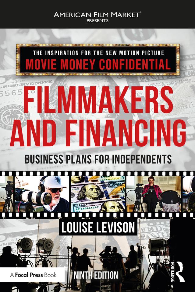 Filmmakers and Financing by Louise Levison
