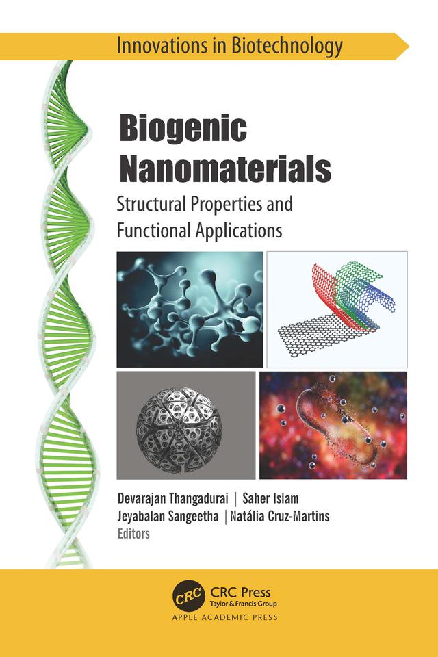 Biogenic Nanomaterials by Devarajan Thangadurai, Jeyabalan Sangeetha, Natália Cruz-Martins, Saher Islam