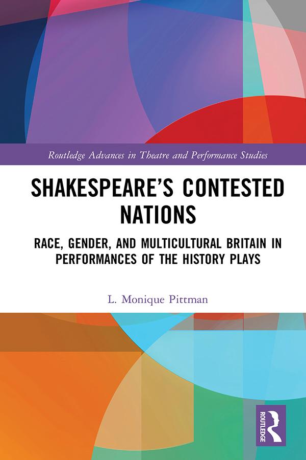 Shakespeare’s Contested Nations by L. Monique Pittman