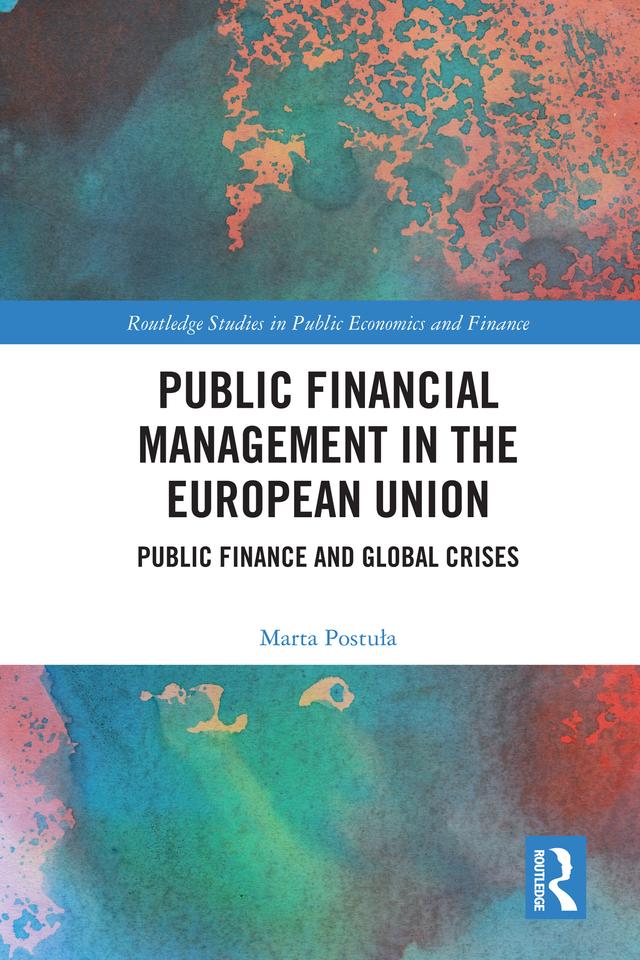 Public Financial Management in the European Union by Marta Postuła