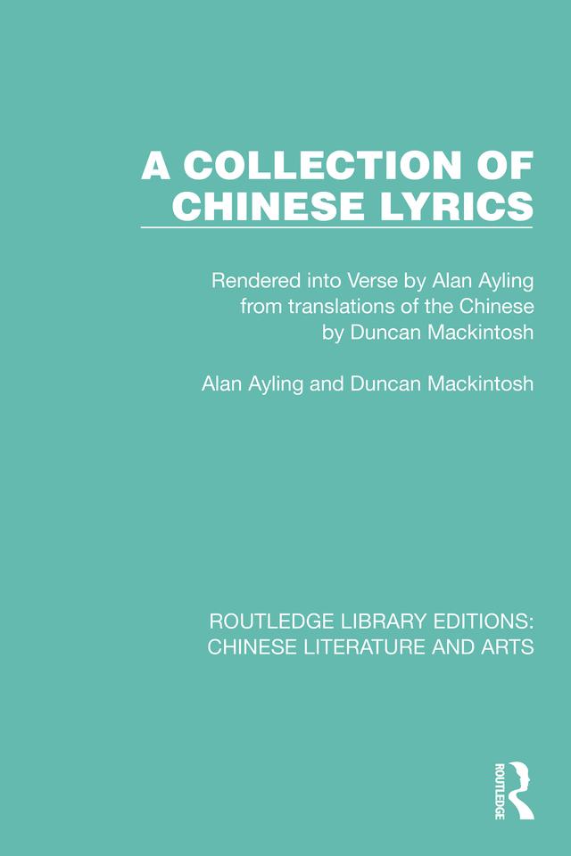 A Collection of Chinese Lyrics by Alan Ayling, Duncan Mackintosh