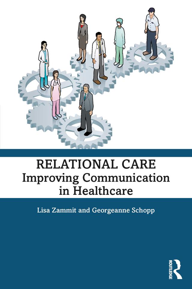Relational Care by Georgeanne Schopp, Lisa Zammit