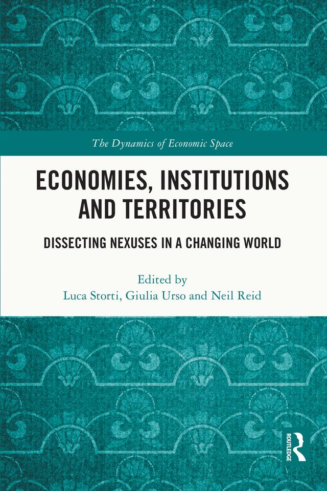 Economies, Institutions and Territories by Giulia Urso, Luca Storti, Neil Reid