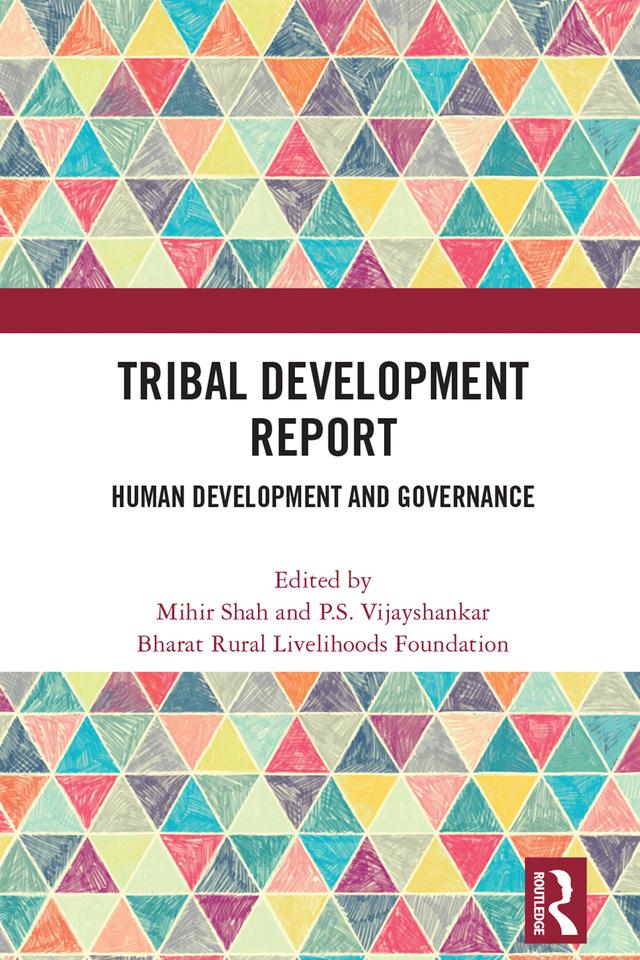 Tribal Development Report by Bharat Rural, Mihir Shah, P.S. Vijayshankar