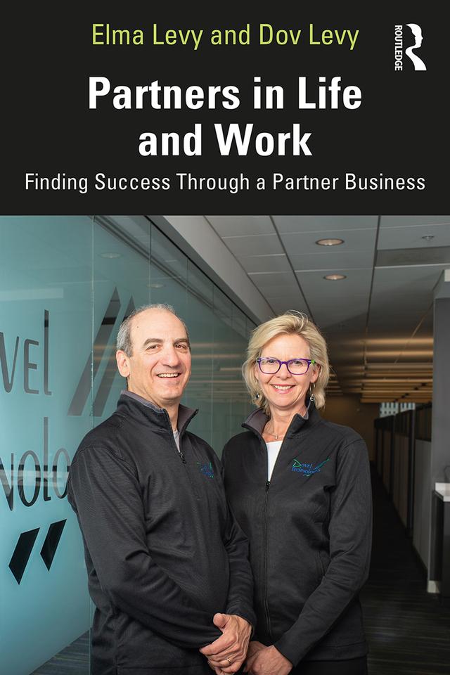 Partners in Life and Work by Dov Levy, Elma Levy