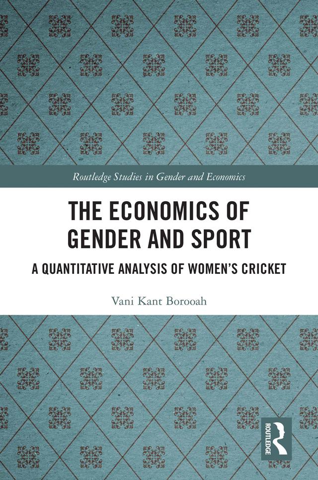The Economics of Gender and Sport by Vani Kant Borooah
