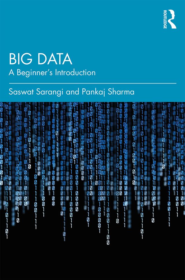 Big Data by Pankaj Sharma, Saswat Sarangi