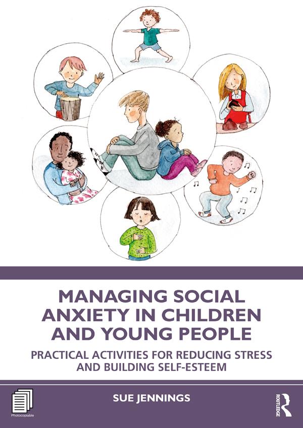 Managing Social Anxiety in Children and Young People by Sue Jennings