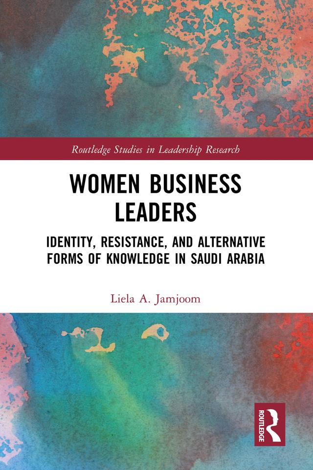Women Business Leaders by Liela A. Jamjoom