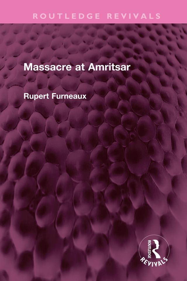 Massacre at Amritsar by Rupert Furneaux