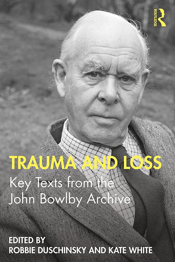 Trauma and Loss by Kate White, Robbie Duschinsky
