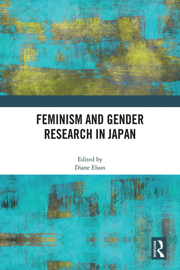 Feminism and Gender Research in Japan by Diane Elson