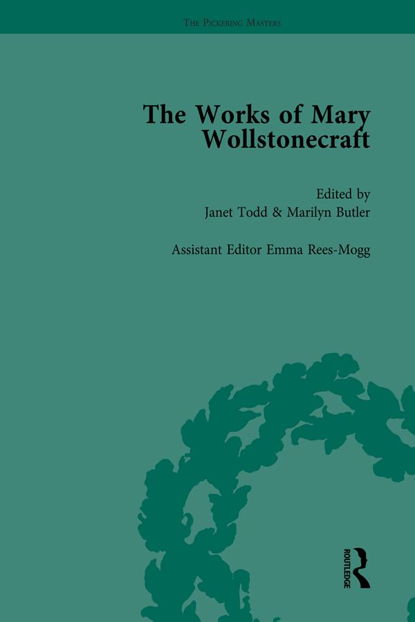 The Works of Mary Wollstonecraft Vol 7 by Janet Todd, Marilyn Butler