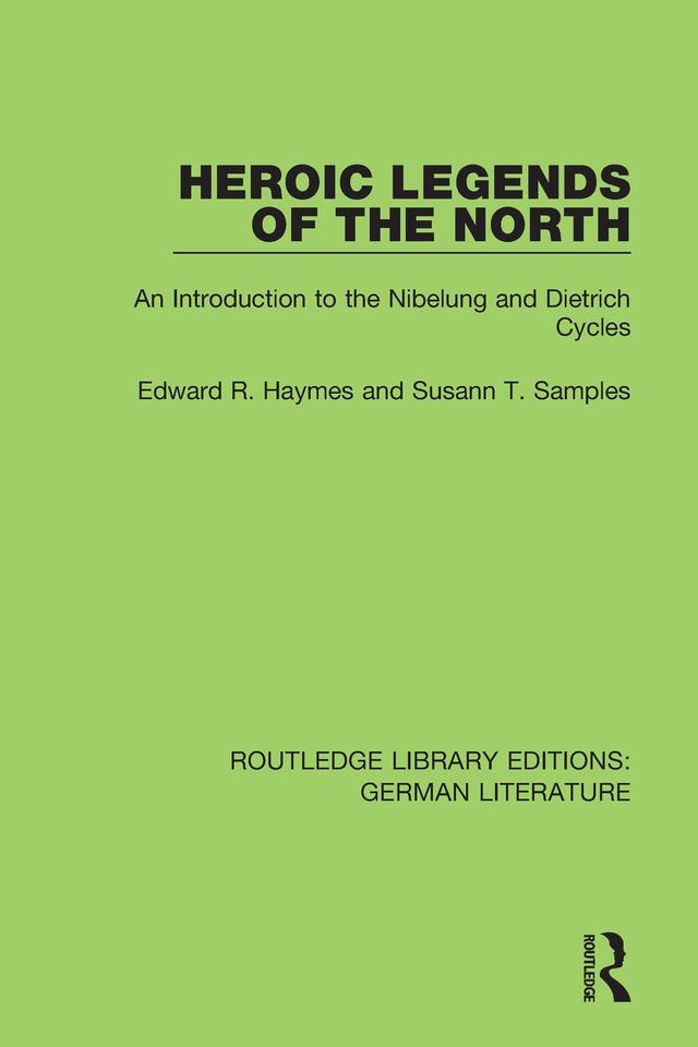 Heroic Legends of the North by Edward R. Haymes, Susann T. Samples