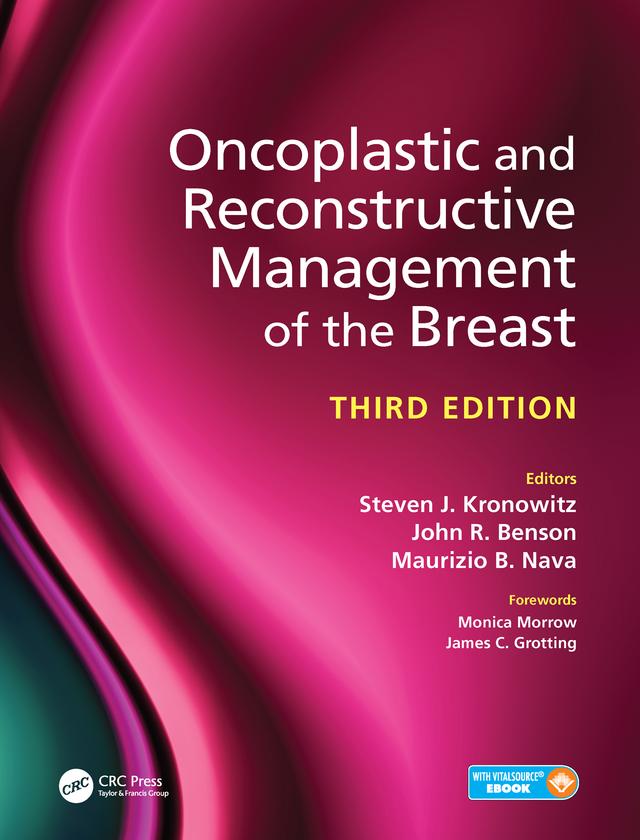 Oncoplastic and Reconstructive Management of the Breast, Third Edition by John Benson, Maurizio Nava, Steven Kronowitz