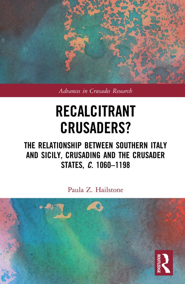 Recalcitrant Crusaders? by Paula Z. Hailstone