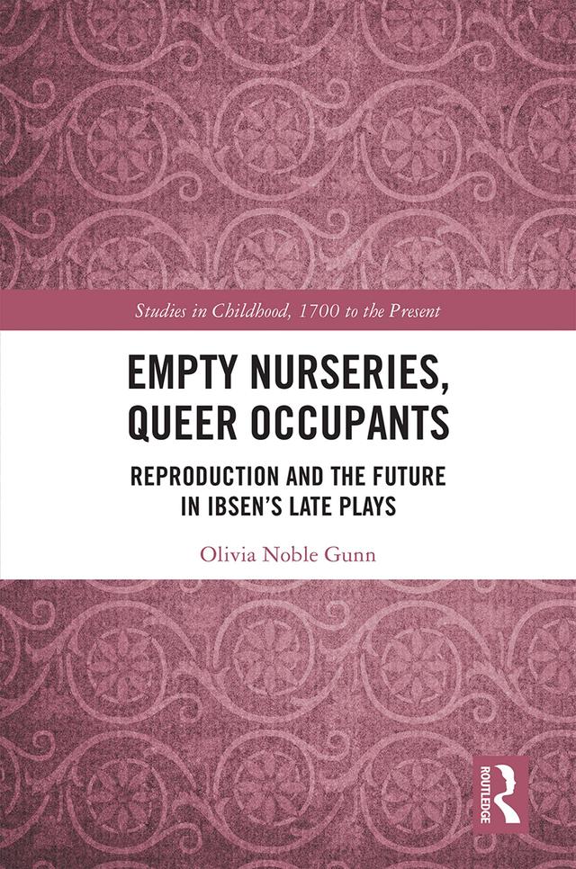 Empty Nurseries, Queer Occupants by Olivia Gunn