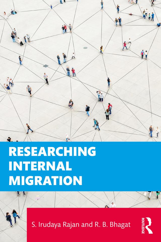 Researching Internal Migration by R. B. Bhagat, S. Irudaya Rajan