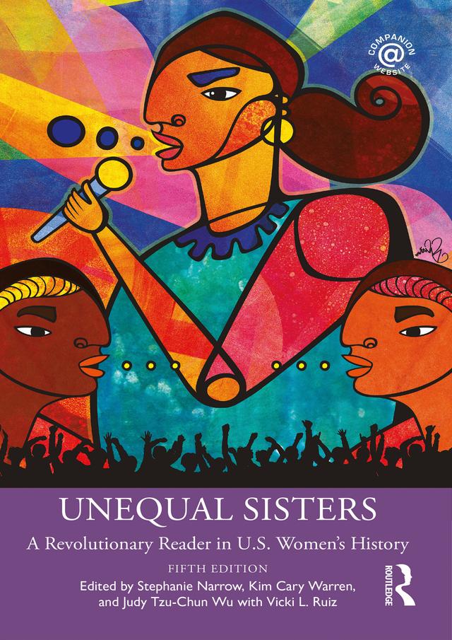 Unequal Sisters by Judy Tzu-Chun Wu, Kim Cary Warren, Stephanie Narrow, Vicki L Ruiz