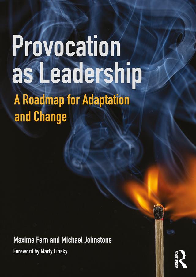 Provocation as Leadership by Maxime Fern, Michael Johnstone
