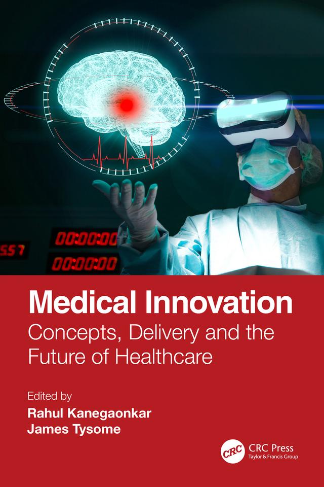 Medical Innovation by James Tysome, Rahul Kanegaonkar