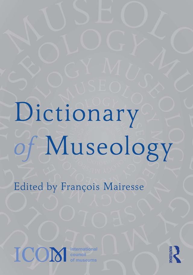 Dictionary of Museology by François Mairesse