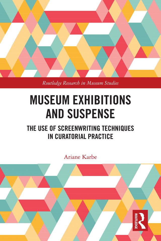 Museum Exhibitions and Suspense by Ariane Karbe