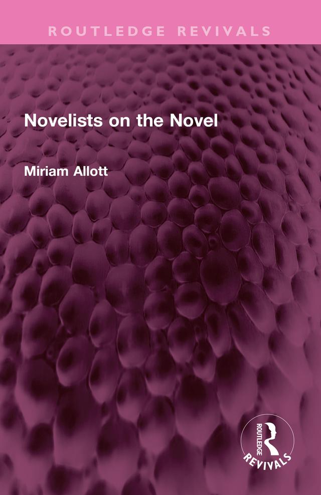 Novelists on the Novel by Miriam Allott