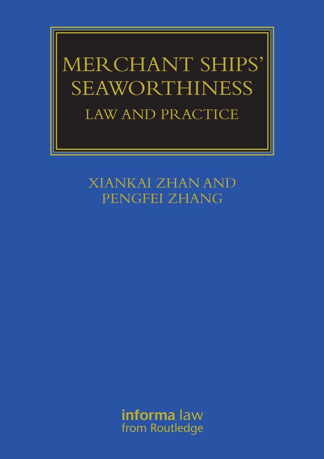 Merchant Ships' Seaworthiness by Pengfei Zhang, Xiankai Zhan
