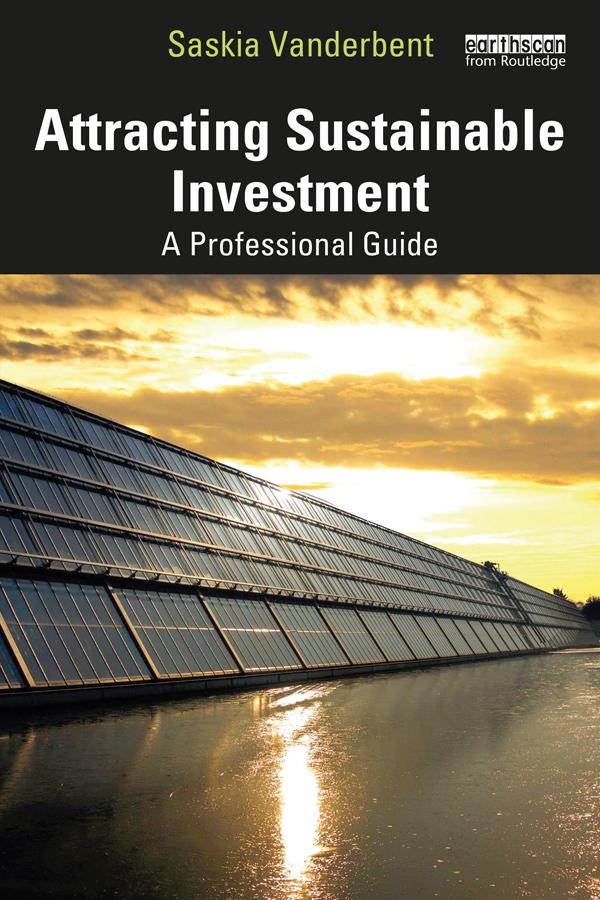 Attracting Sustainable Investment by Saskia Vanderbent