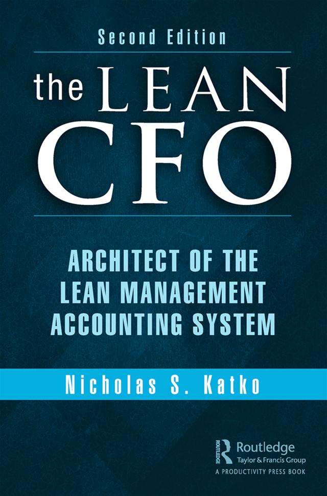 The Lean CFO by Nicholas S. Katko
