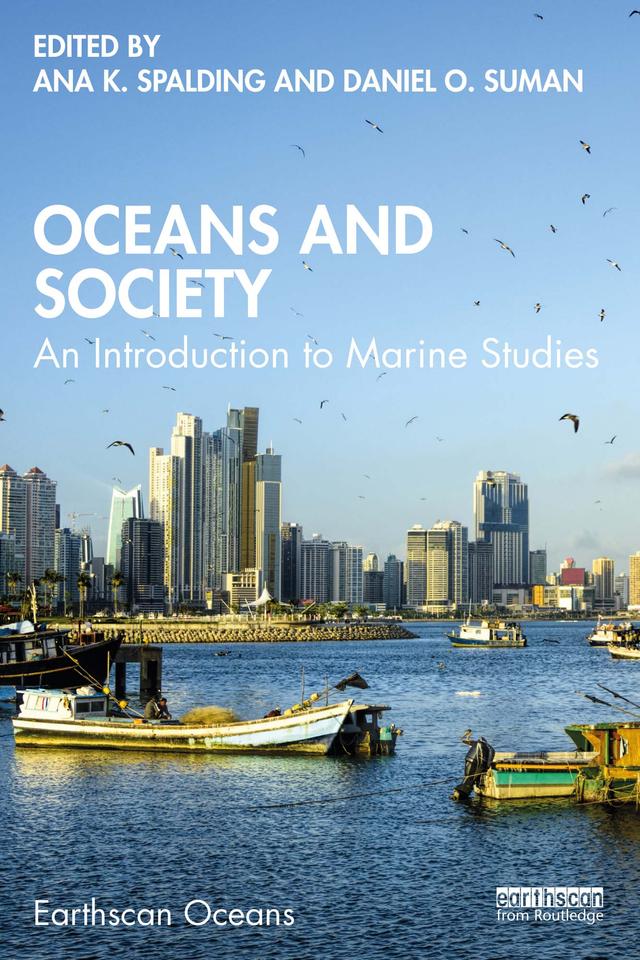Oceans and Society by Ana Spalding, Daniel Suman