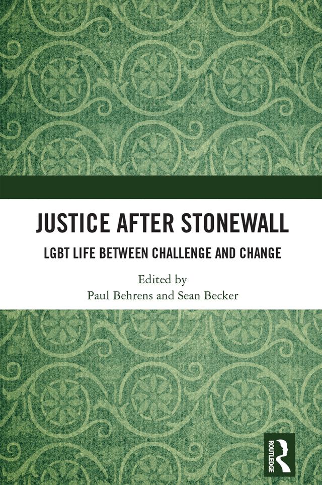 Justice After Stonewall by Paul Behrens, Sean Becker