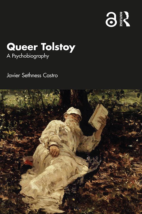Queer Tolstoy by Javier Sethness Castro