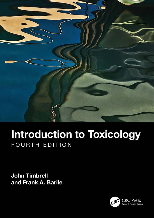 Introduction to Toxicology by Frank A. Barile, John Timbrell