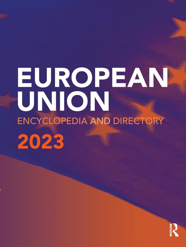 European Union Encyclopedia and Directory 2023 by Europa Publications